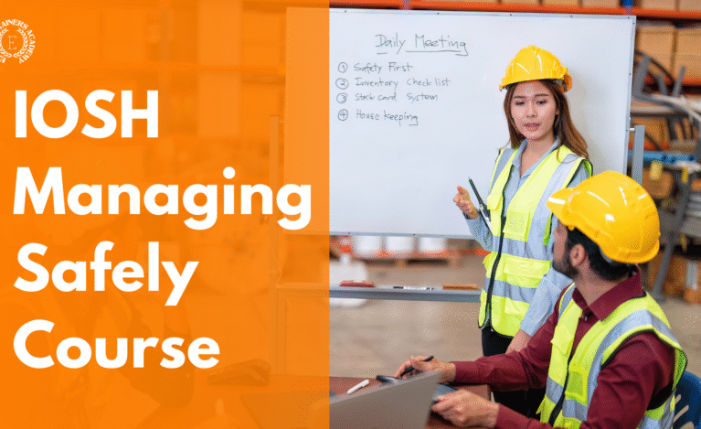 IOSH Managing Safely Course