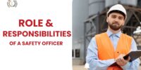 Roles and Responsibilities of a Safety Officer