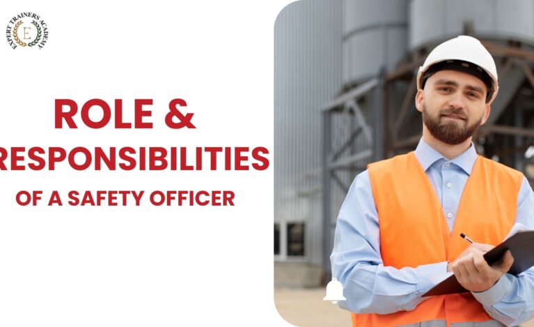 Roles and Responsibilities of a Safety Officer