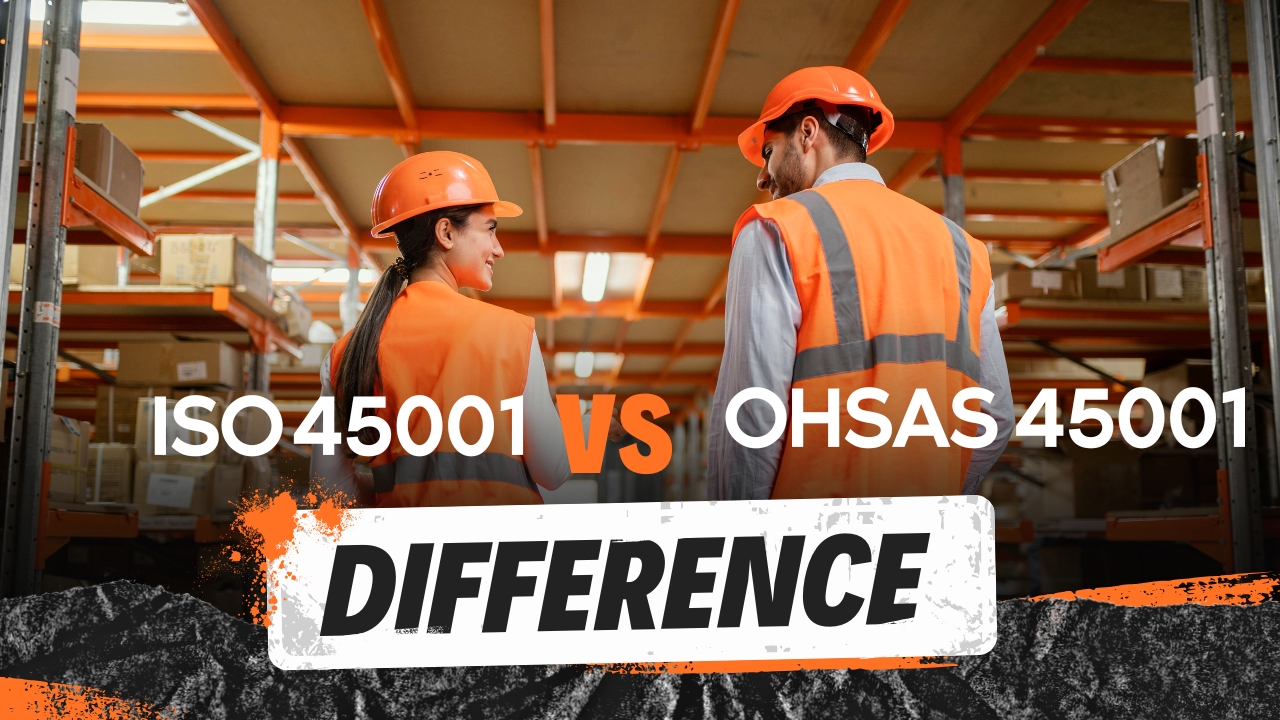 ISO 45001 vs OHSAS 18001 differences