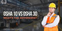 OSHA 10 vs OSHA 30