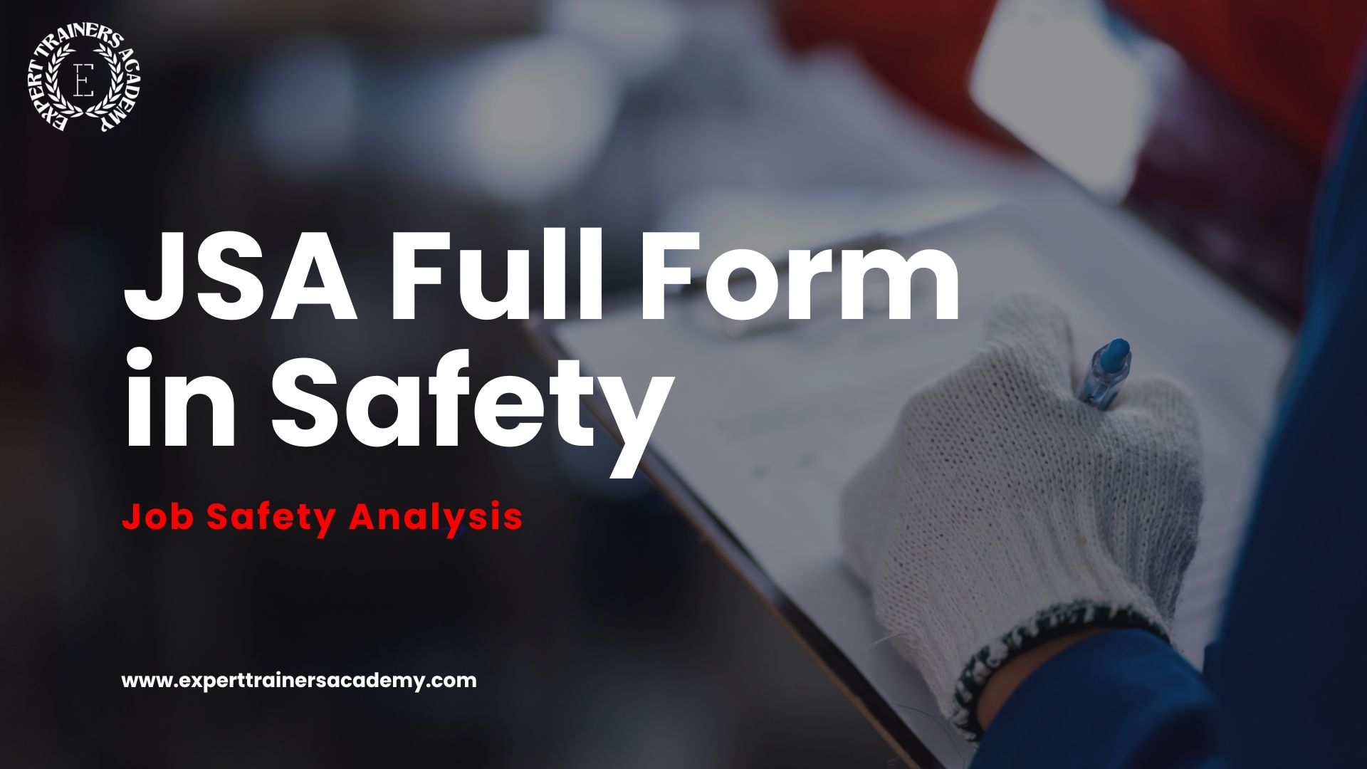 JSA Full Form in Safety